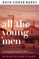 All the young men : a memoir of love, AIDS, and chosen family in the American South /
