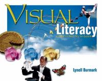 Visual literacy : learn to see, see to learn /