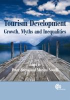 Tourism development growth, myths and inequalities