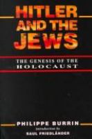 Hitler and the Jews : the genesis of the Holocaust /