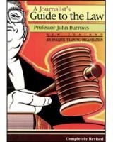 A journalist's guide to the law /