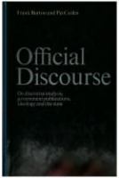 Official discourse : on discourse analysis, government publications, ideology and the state /