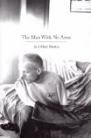 The man with no arms & other stories /