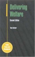 Delivering welfare /