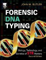 Forensic DNA typing : biology, technology, and genetics of STR markers /
