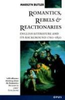 Romantics, rebels and reactionaries : English literature and its background 1760-1830 /