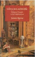 Glory, jest and riddle : religious thought in the Enlightenment /