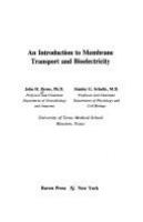 An introduction to membrane transport and bioelectricity /