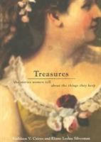 Treasures : the stories women tell about the things they keep /