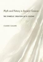 Myth and history in ancient Greece : the symbolic creation of a colony /
