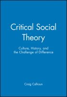 Critical social theory : culture, history, and the challenge of difference /