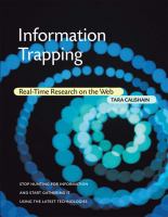 Information trapping : real-time research on the web /