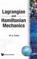 Lagrangian and Hamiltonian mechanics /
