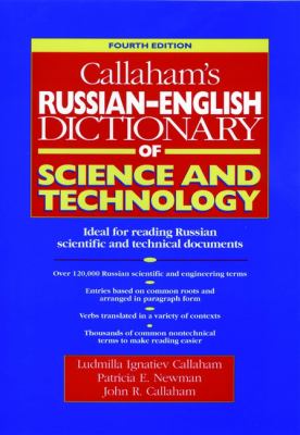 Callaham's Russian-English dictionary of science and technology /
