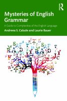 Mysteries of English grammar : a guide to complexities of the English language /