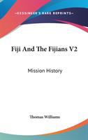 Fiji and the Fijians.