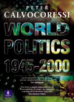 World politics, 1945-2000 /