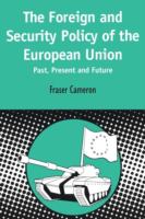 The foreign and security policy of the European Union : past, present and future /