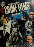 A pictorial history of crime films.