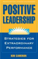 Positive leadership : strategies for extraordinary performance /