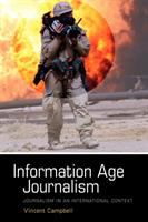 Information age journalism: journalism in an international context /