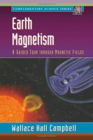 Earth magnetism : a guided tour through magnetic fields /