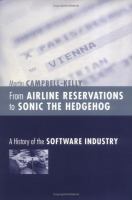 From airline reservations to Sonic the Hedgehog : a history of the software industry /