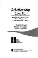 Relationship conflict : conflict in parent-child, friendship, and romantic relationships /