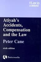 Atiyah's Accidents compensation and the law /