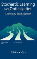 Stochastic learning and optimization : a sensitivity-based approach /