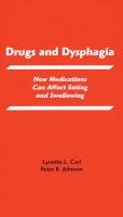 Drugs and dysphagia : how medications can affect eating and swallowing /