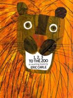 1, 2, 3 to the zoo : a counting book /