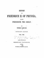 History of Friedrich II of Prussia, called Frederick the Great /