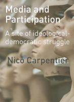 Media and participation : a site of ideological-democtratic struggle /