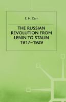 The Russian Revolution : from Lenin to Stalin (1917-1929) /