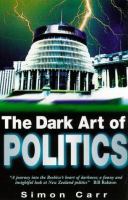 The dark art of politics /