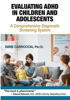 Evaluating ADHD in children and adolescents : a comprehensive diagnostic screening system : an ADHDology book /