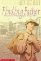 Finding father : the journal of Mary Brogan, Otago, 1862 /