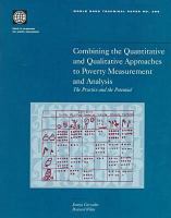 Combining the quantitative and qualitative approaches to poverty measurement and analysis : the practice and the potential /