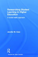 Researching student learning in higher education : a social realist approach /