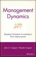 Management dynamics : merging constraints accounting to drive improvement /