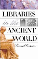Libraries in the ancient world /