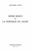 Henri Bosco et la poetique du sacre.