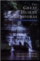 The great human diasporas : the history of diversity and evolution /