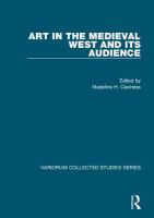 Art in the Medieval West and its audience /