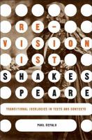 Revisionist Shakespeare : transitional ideologies in texts and contexts /