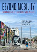 Beyond mobility planning cities for people and places /