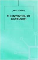 The invention of journalism /