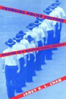 Changing police culture : policing in a multicultural society /