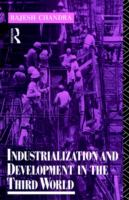 Industrialization and development in the Third World /